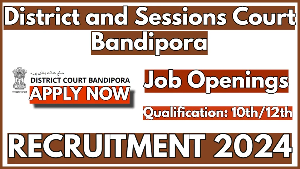 Bandipora Court Recruitment 2024 Notification, Class IV Posts