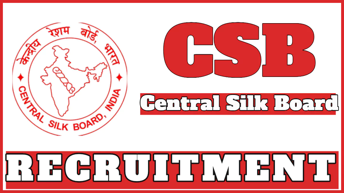 CSB Group A and B Posts Recruitment 2024 Notification, Details Here