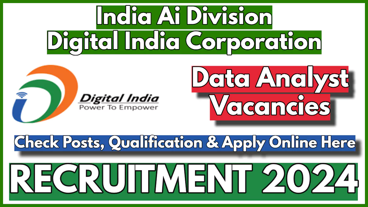 DIC India AI Division Data Analyst Recruitment 2024 Notification, Apply Online