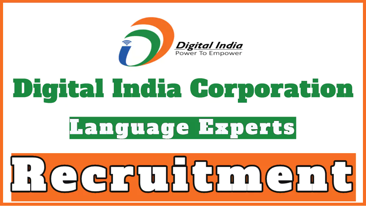 Digital India Language Experts Recruitment 2024 Notification, Apply Online Now