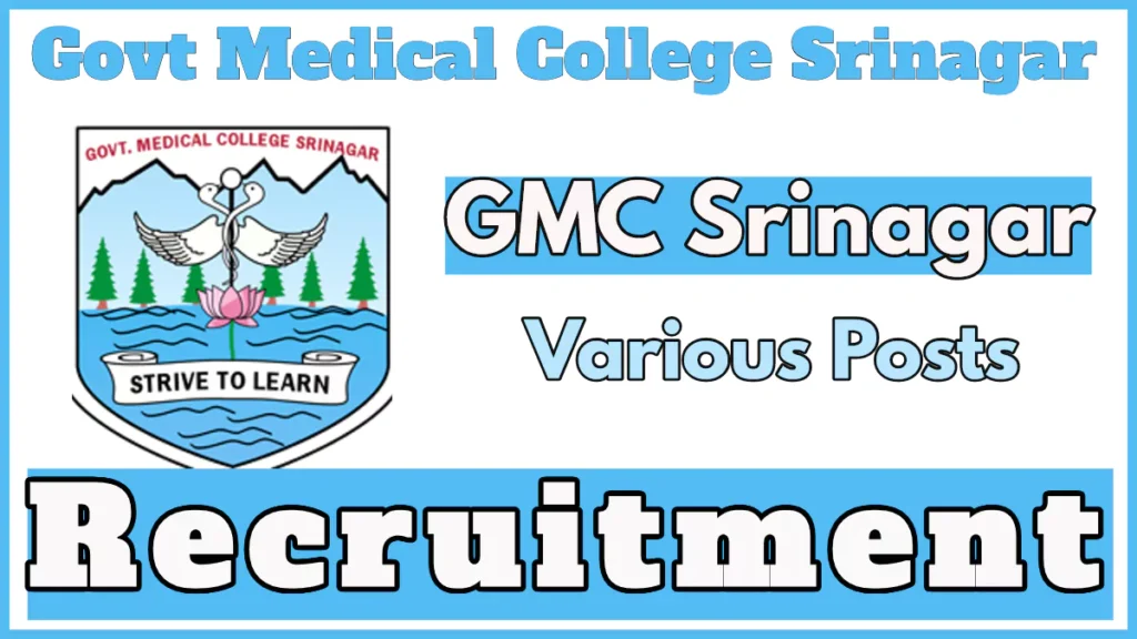 GMC Srinagar Recruitment 2024 Notification, Apply Now for Various Vacancies