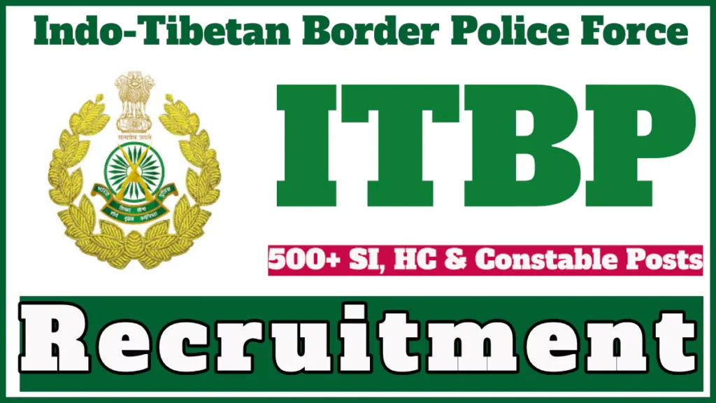 ITBP Recruitment 2024 Notification for 526 SI, HC and Constable Telecom Vacancies