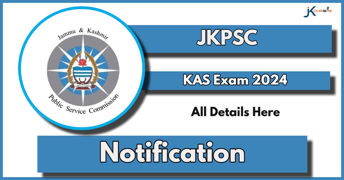 JKPSC KAS 2024 Exam Date released, Check Details