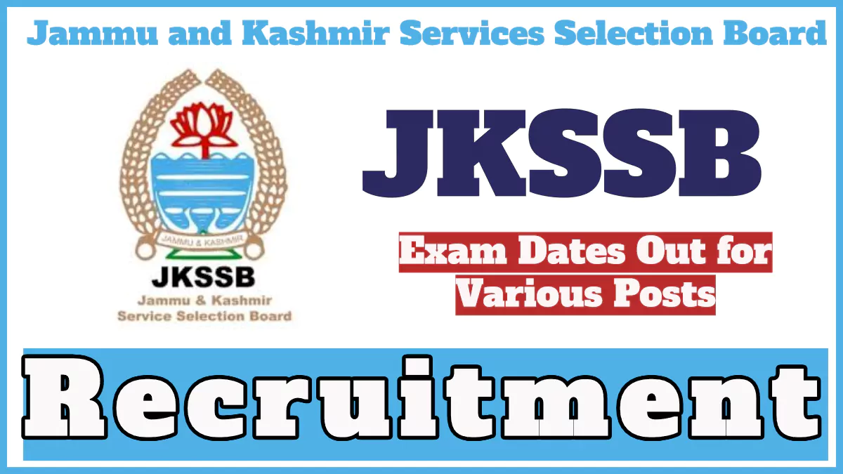 JKSSB Exam Date for Constable, Junior Stenographer, Steno Typist, Urdu Typist Posts, Check Exam Dates and Syllabus