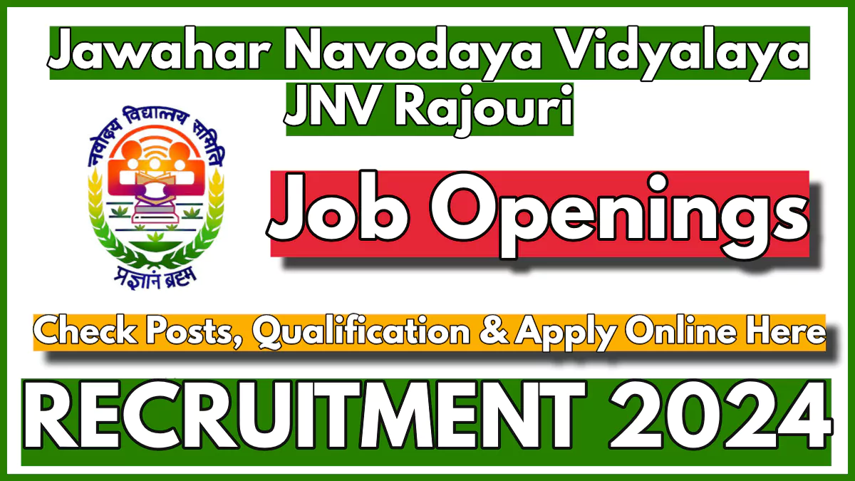 PM Shri School JNV Rajouri Recruitment 2024, Walk-in Interview on October 23