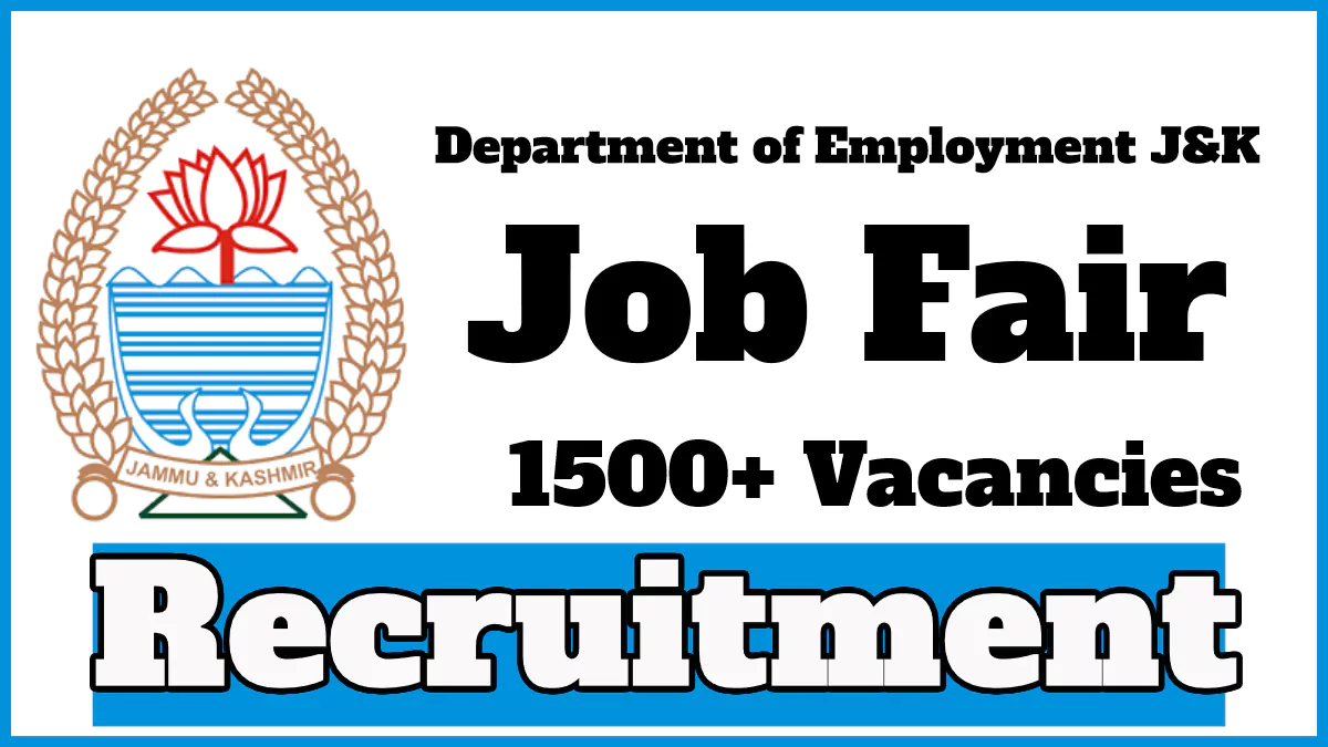 Job Fair in Jammu and Kashmir, 1500+ Vacancies, Apply Link Here