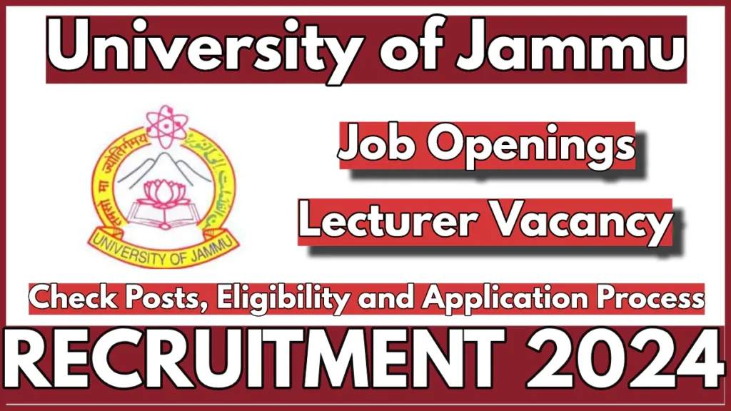 Jammu University Lecturer Recruitment 2024 New Notification, Details Here