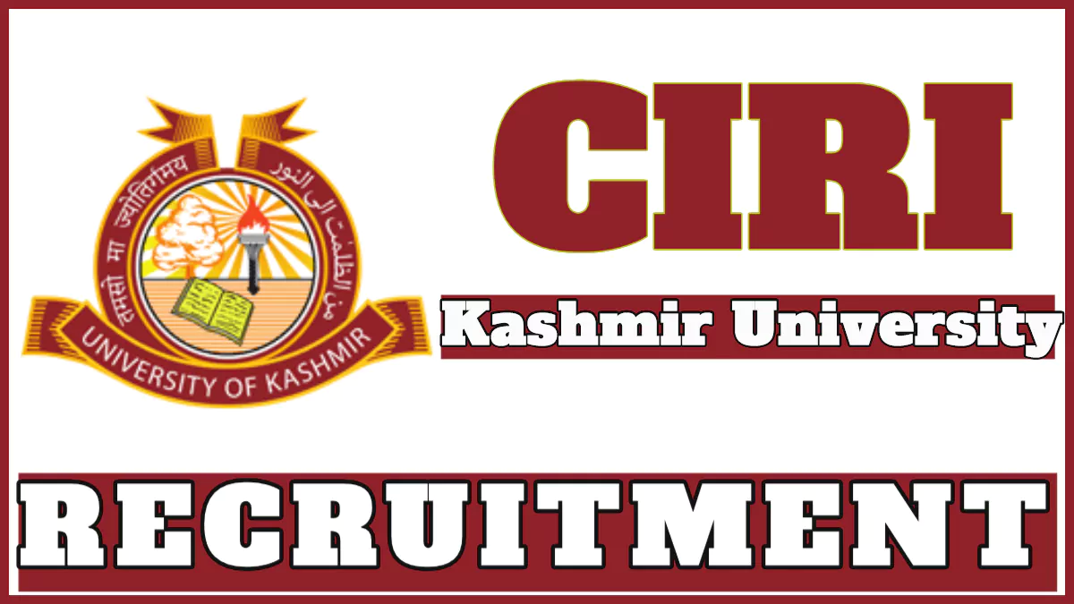 CIRI Kashmir University Recruitment 2024 for Project Associate Vacancy