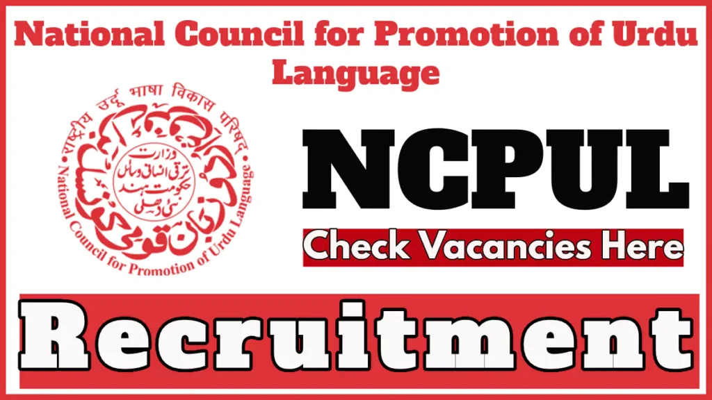 National Council for Promotion of Urdu Language Recruitment Notification 2024