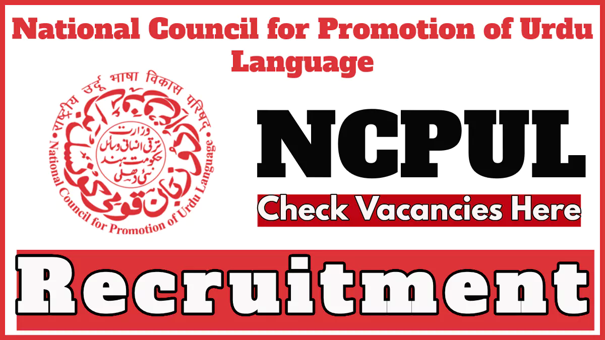 National Council for Promotion of Urdu Language Recruitment Notification 2024