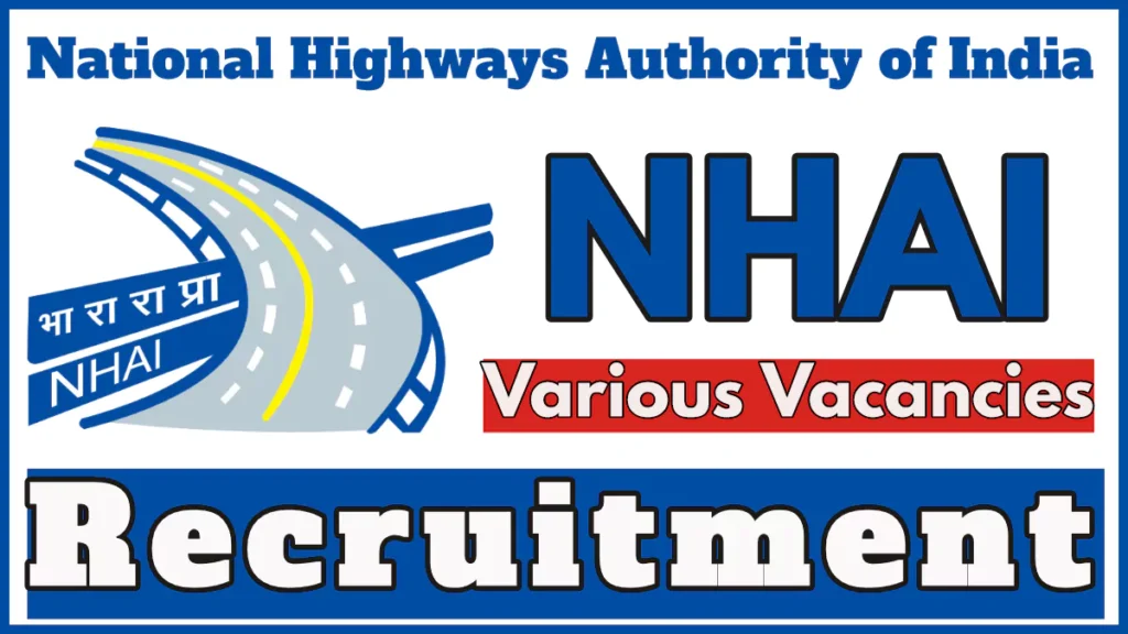 NHAI Recruitment 2024 for Various Vacancies Check Out Notification