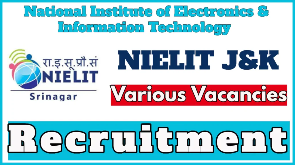 NIELIT Recruitment 2024 Notification, Apply Now for Vacancies