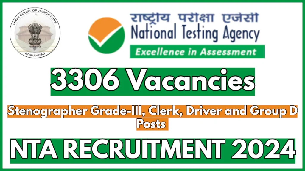 NTA Recruitment 2024 Notification Out for 3306 Vacancies under Allahabad High Court