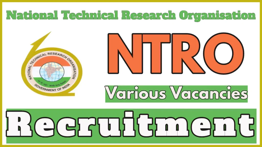 NTRO Recruitment 2024 Notification, Apply for 75 Vacancies before Nov 08