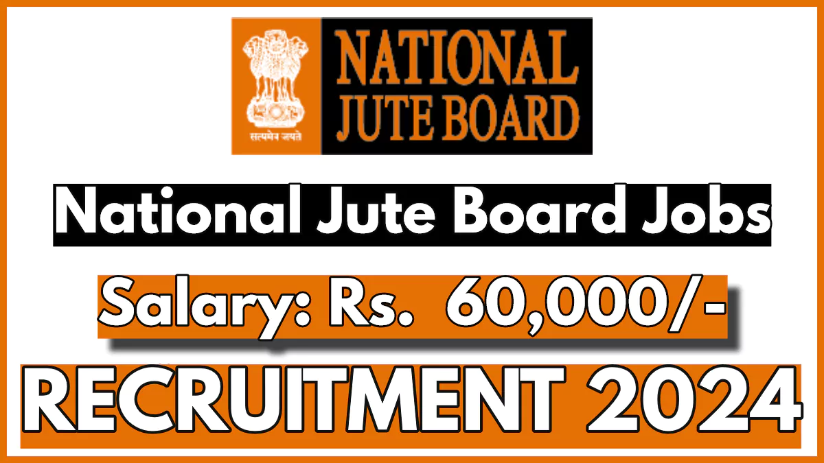 National Jute Board Young Professional Recruitment 2024: Check Details