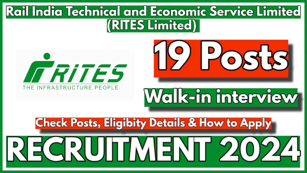 RITES Recruitment 2024, New Notification released for 19 Vacancies