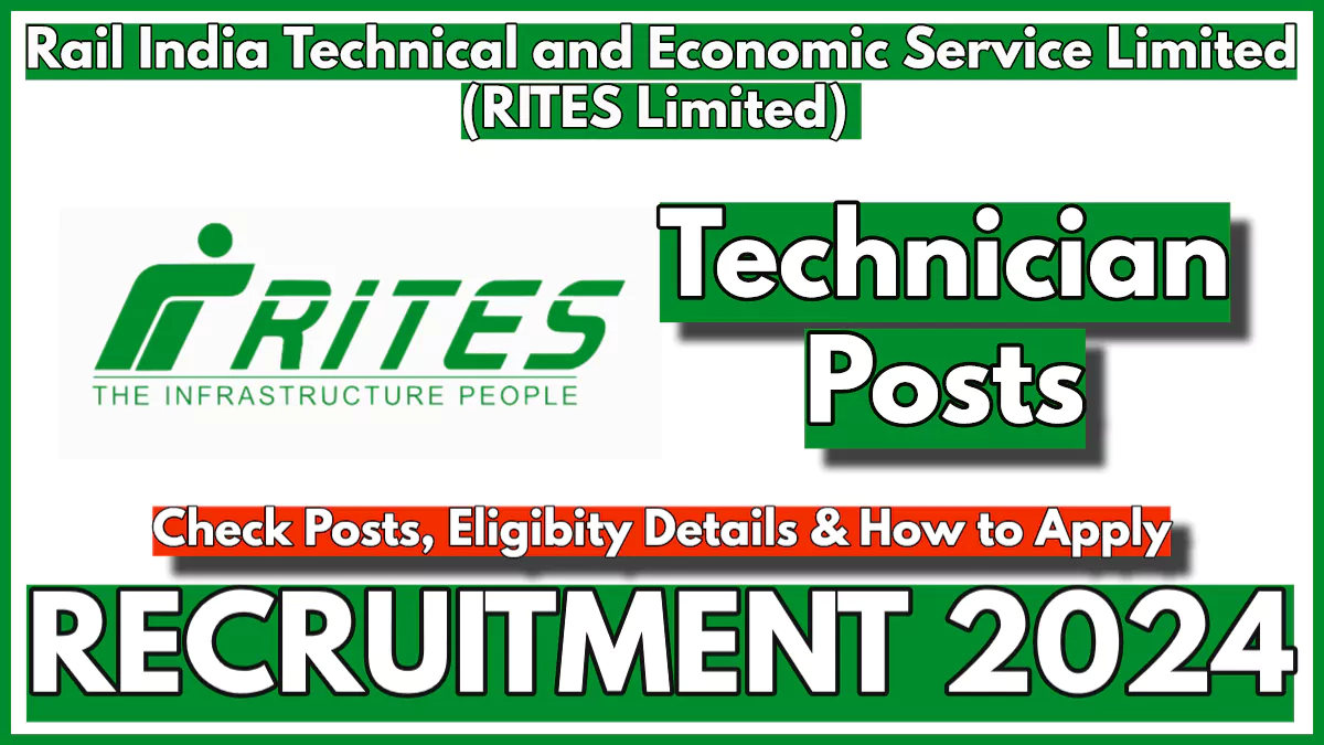 RITES Limited Technician Recruitment 2024 Notification, Check Eligibility and Apply Online