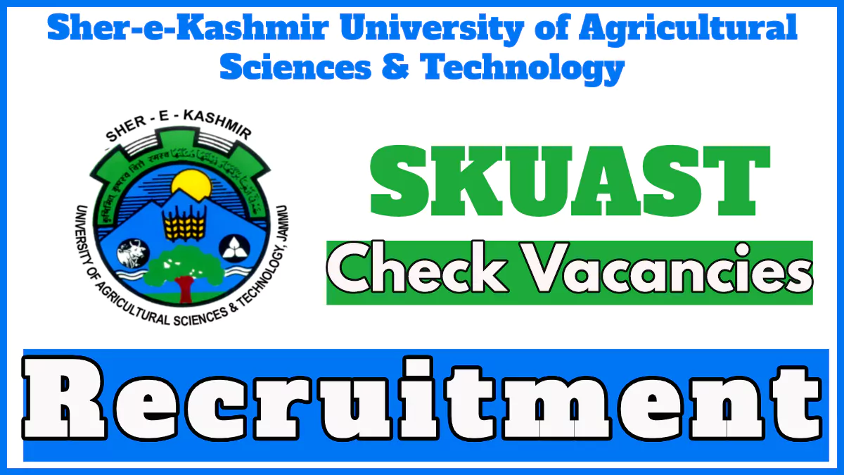 Division of Fisheries SKUAST Jammu Recruitment 2024 Notification