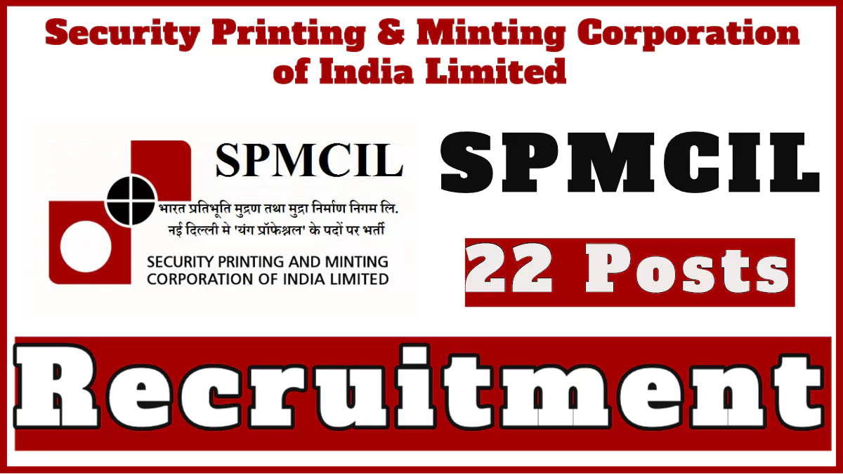 SPMCIL Manager Posts Recruitment 2024, Apply Online for 22 Vacancies