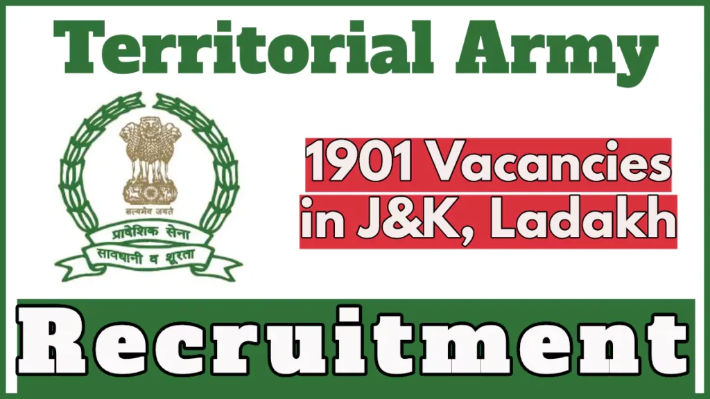 Territorial Army Recruitment 2024 Notification, 1901 Vacancies in Jammu and Kashmir, Ladakh