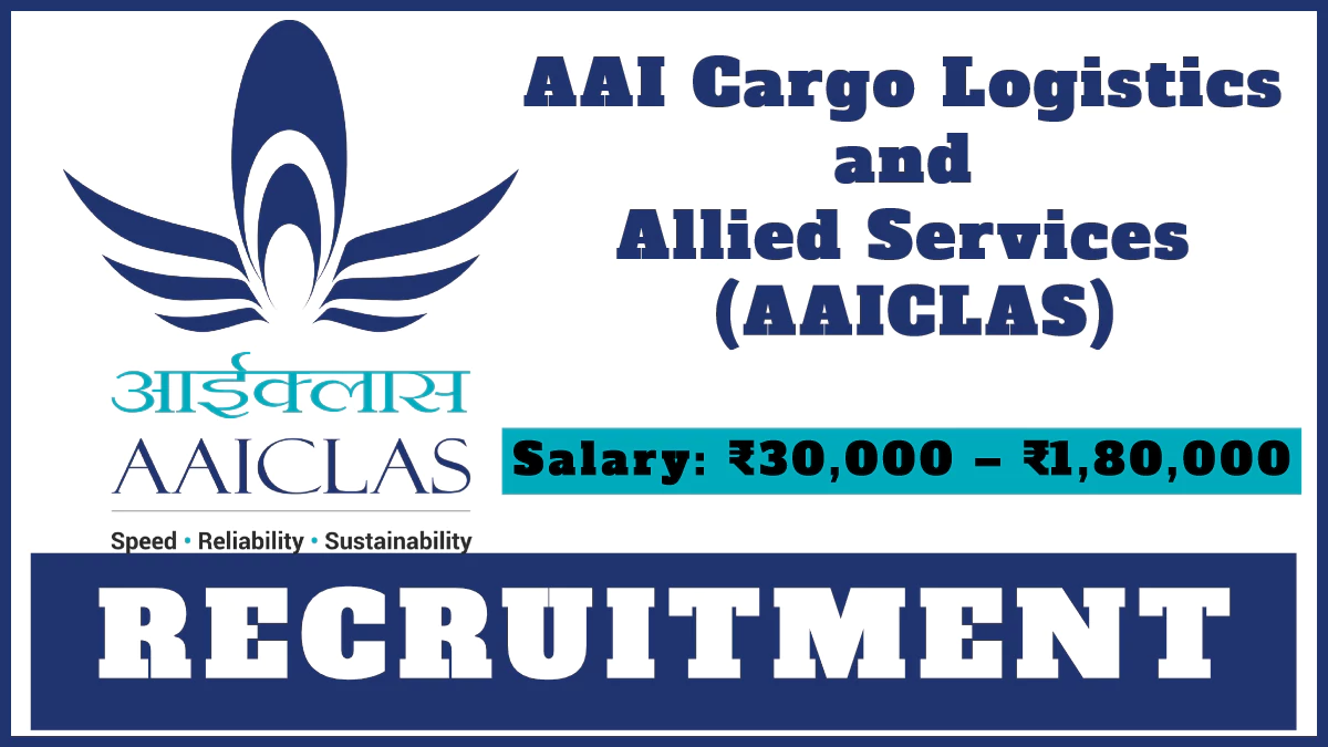 AAICLAS Recruitment 2024: Apply for Chief Instructor, Instructor, and Security Screener Posts