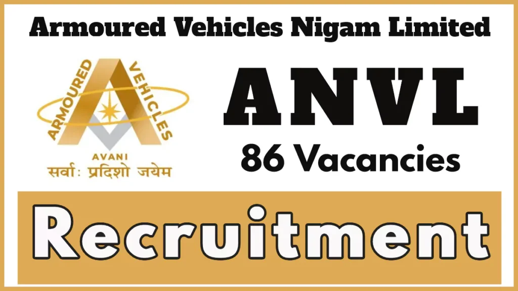 AVNL Junior Managers, Technicians, Assistants Recruitment 2024, Apply Now for 86 Vacancies