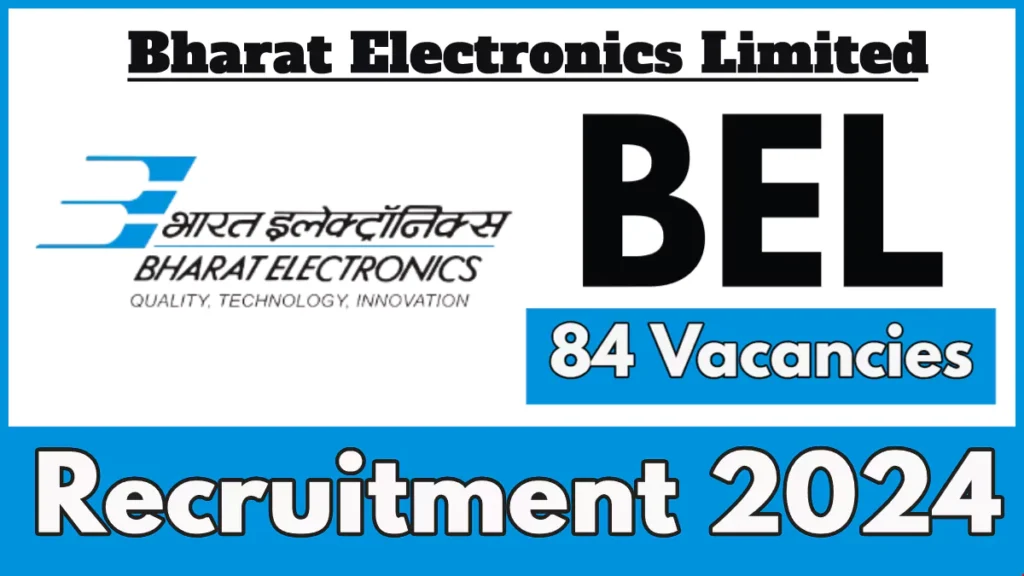 BEL EAT and Technician C Recruitment 2024, Apply Online for 84 Posts