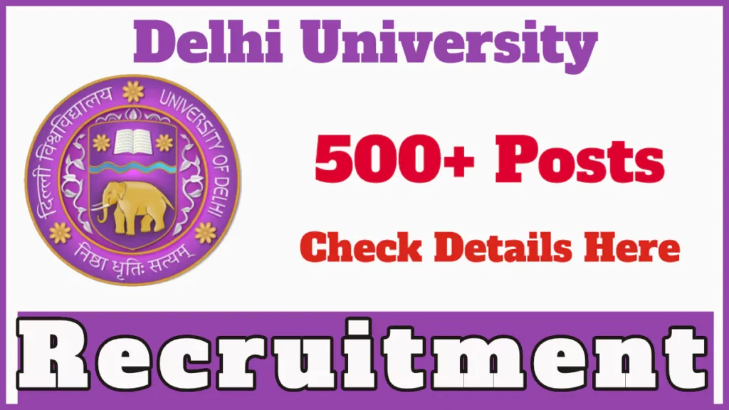 DU Recruitment 2024, Apply Online for 574 Teaching Vacancies, Last Date Extended to Nov 9