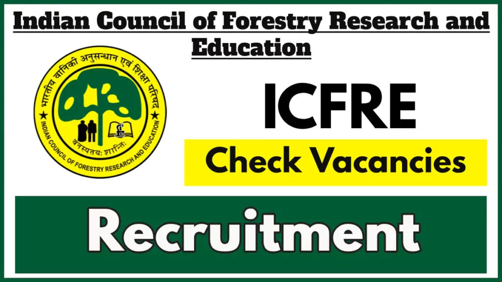 ICFRE Recruitment 2024, Apply for Library Assistant, Clerk, and MTS Posts