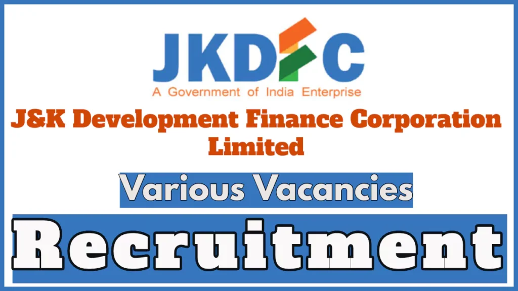 JK Development Finance Corporation Limited Job Vacancies 2024, Application Process