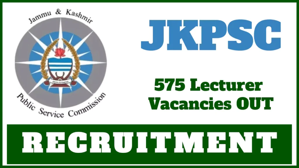 JKPSC Lecturer Recruitment 2024: Apply for 575 Posts in School Education Department