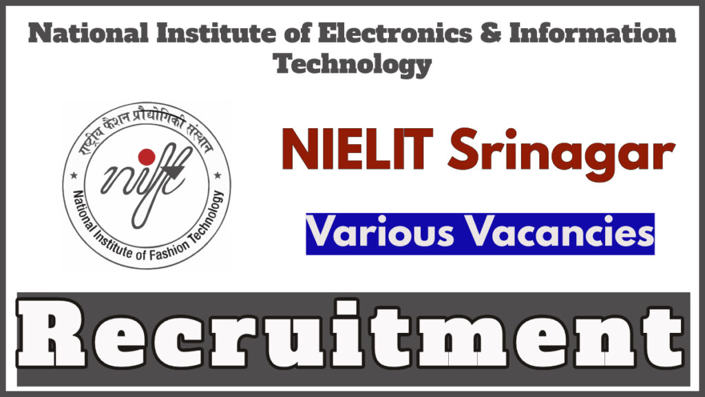 NIELIT Srinagar Recruitment 2024 Notification