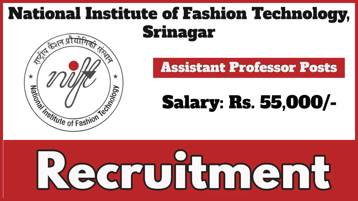 NIFT Srinagar Assistant Professor Recruitment 2024 Notification