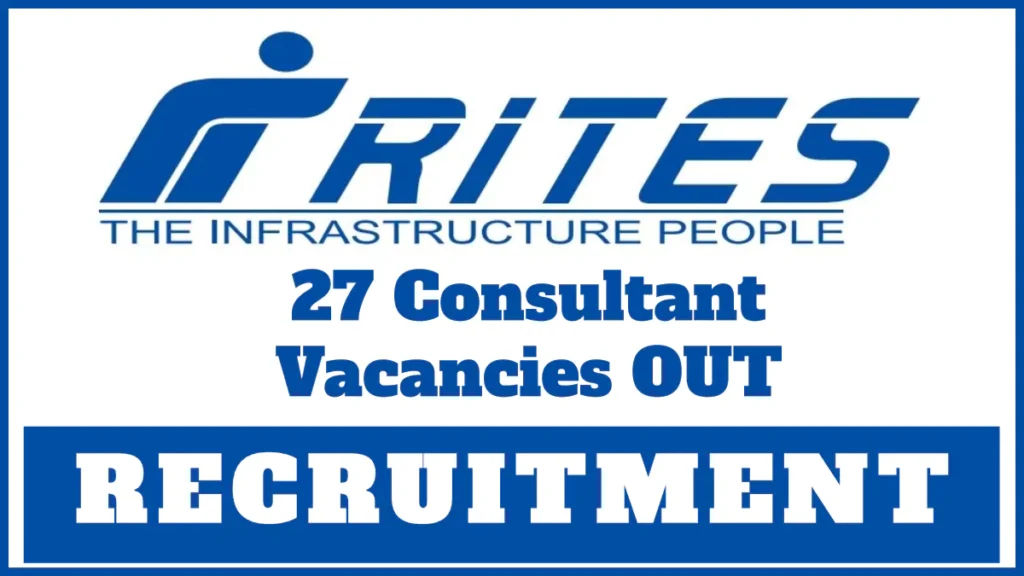 RITES Recruitment 2024 - Apply for Engineering and Design Consultant Positions