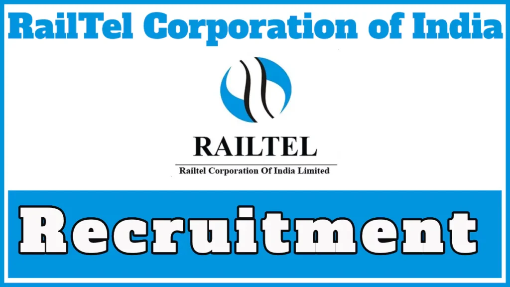 RailTel Corporation of India Recruitment 2024 Notification, Apply Now