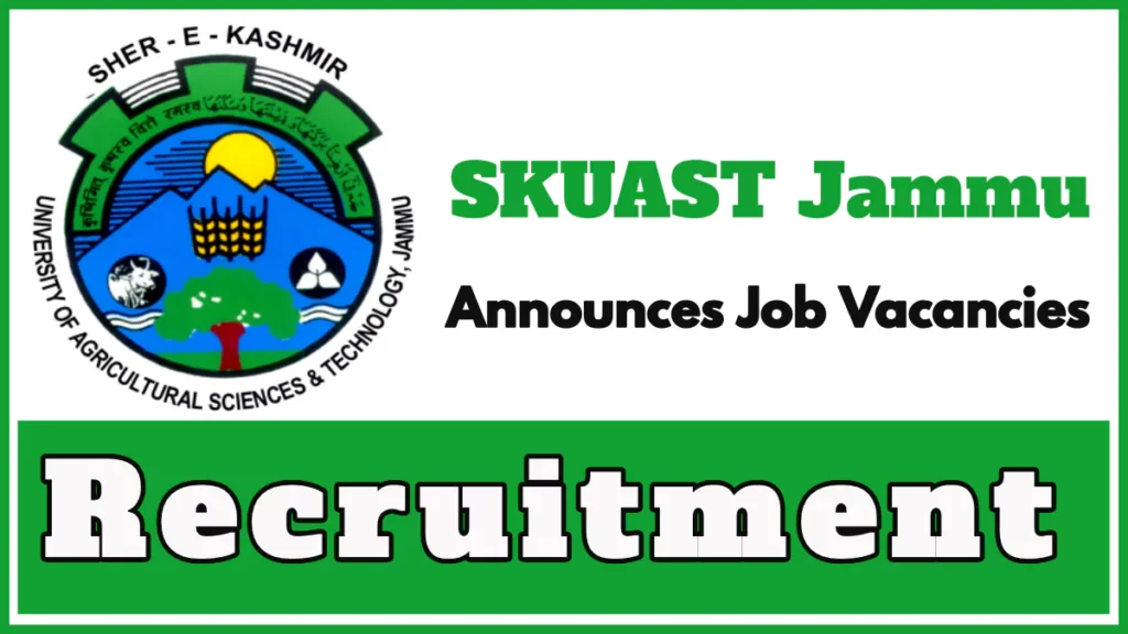 SKUAST Jammu Project Staff Recruitment 2024, Check Vacancies