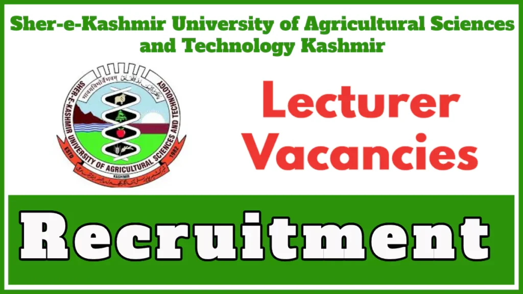 SKUAST Kashmir Guest Lecturers Recruitment 2024 Notification, Check Vacancies, Eligibility