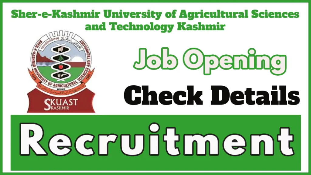 SKUAST Kashmir Young Professional Recruitment 2024 Notification, Apply Now