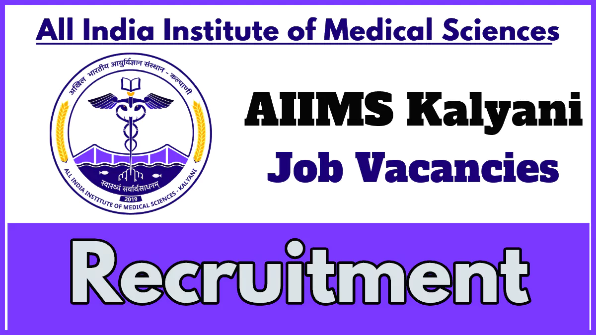 AIIMS Kalyani Guest Faculty Notification 2024, Apply for English and Bengali Faculty