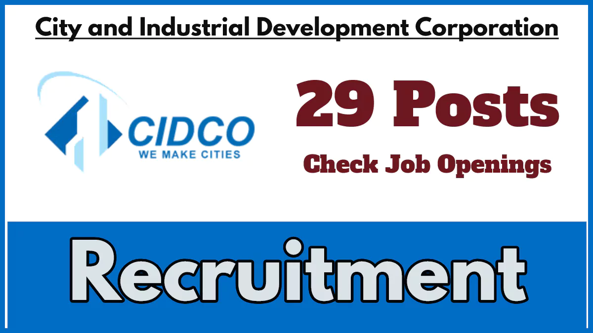 CIDCO Recruitment 2024, Apply for Assistant Development Officer and Field Officer Posts