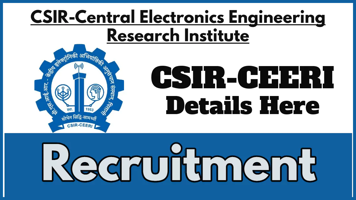 CEERI Recruitment 2024, Apply for Project Staff Positions