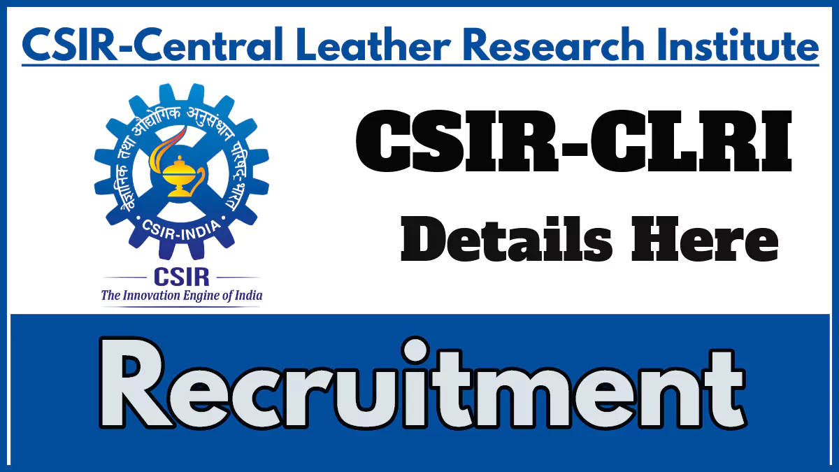 CLRI Recruitment 2024, Walk-In for Project Assistant-I Position