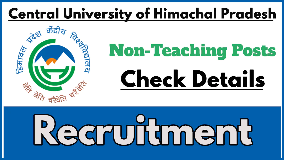 CUHP Recruitment 2024, Apply for Non-Teaching Positions at Central University of Himachal Pradesh