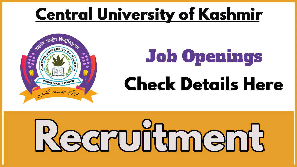 Central University Kashmir Recruitment Notification, Apply Now