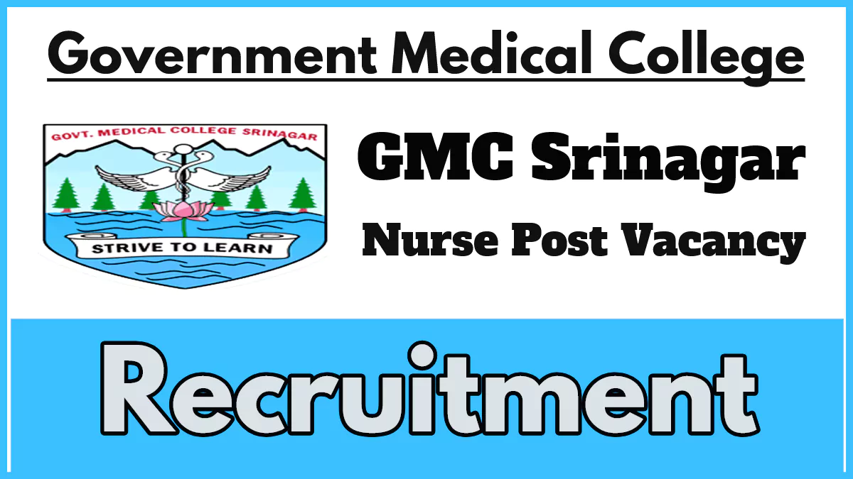 GMC Srinagar Recruitment 2024, Apply Now for Infection Control Nurse