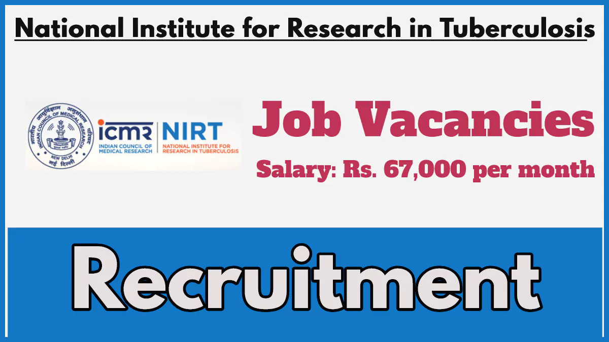 NIRT Recruitment 2024, Apply for 20 Project Research Scientist-I Posts