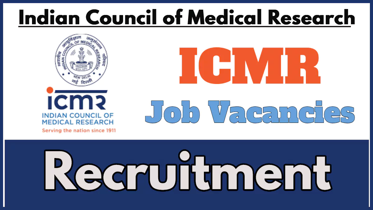 ICMR Recruitment 2024, Apply for Project Research Scientist Post