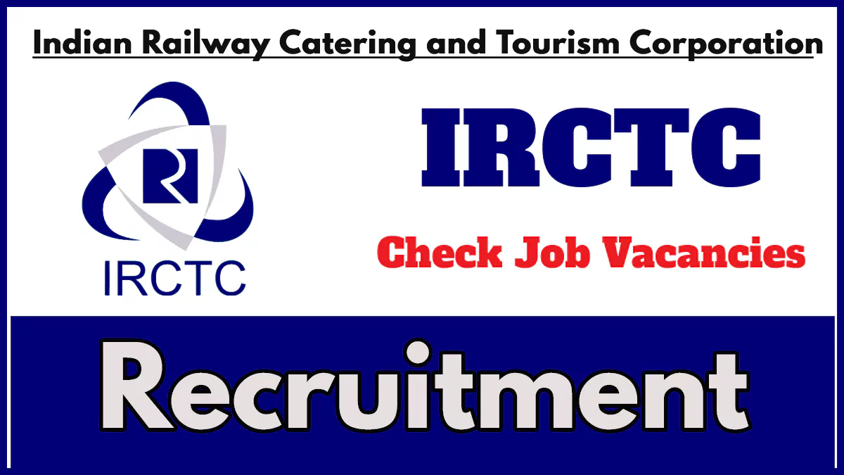 IRCTC Recruitment 2024, Apply Online for COPA Apprentice Posts