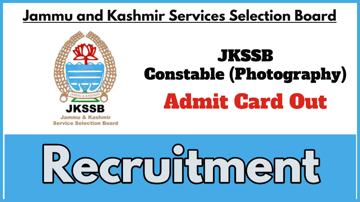 JKSSB Constable (Photography) Admit Card Important Notification