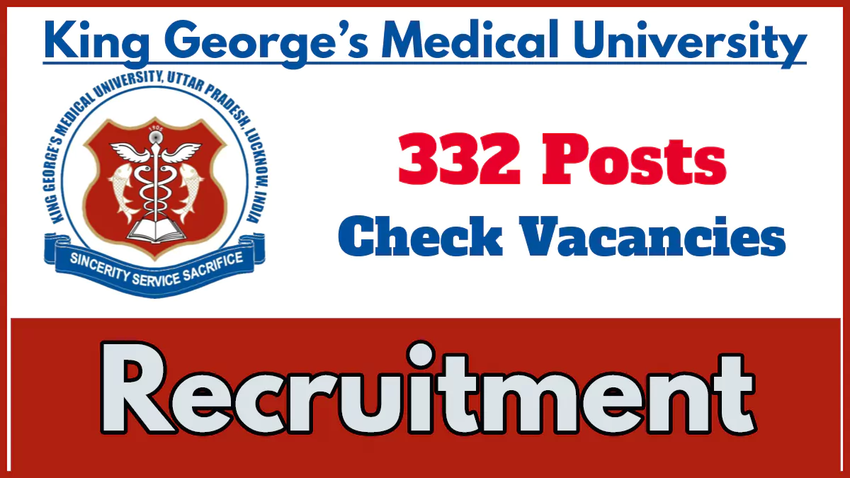 KGMU Recruitment 2024, Apply Online For Group B And Group C Non ...